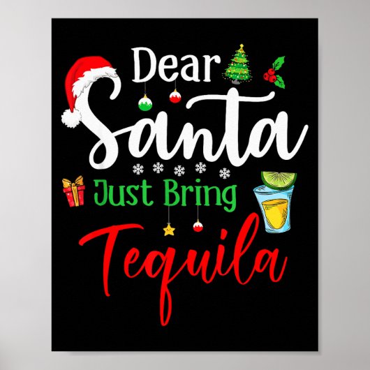Dear Santa Just Bring Tequila Funny Drinking Chris Poster (Vorne)