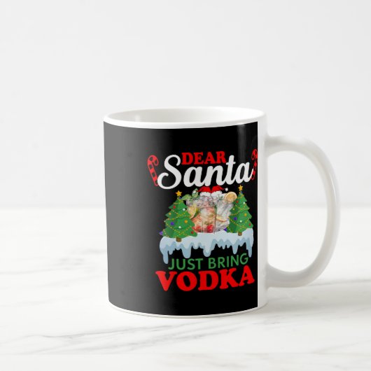 Dear Santa Just Bring Vodka Family Christmas Match Kaffeetasse (Rechts)