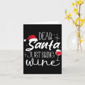 Dear Santa Just Bring Wine Christmas Drinking Fami Karte (Gelbe Blume)