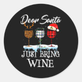 Dear Santa Just Bring Wine Christmas Pajama Costum Runder Aufkleber (Vorderseite)