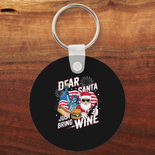 Dear Santa Just Bring Wine For Christmas Schlüsselanhänger (Vorderseite)