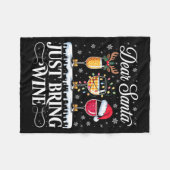 Dear Santa Just Bring Wine Gles Christmas Pajama C Fleecedecke (Vorderseite (Horizontal))