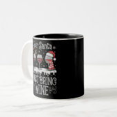 Dear Santa Just Bring Wine Xmas Drinking Party Zweifarbige Tasse (Vorderseite Links)
