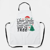 Dear Santa Just Leave Your Credit Card | Funny Schürze (Vorderseite)