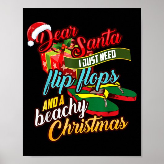 Dear Santa Just Need Flip Flops And A Beachy Chris Poster (Vorne)