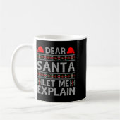 Dear Santa Let Me Explain Funny Christmas Quotes Kaffeetasse (Links)