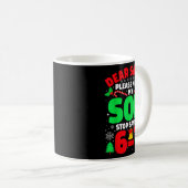 Dear Santa Make My Son Stop Saying 6-7 Funny Chris Kaffeetasse (VorderseiteRechts)