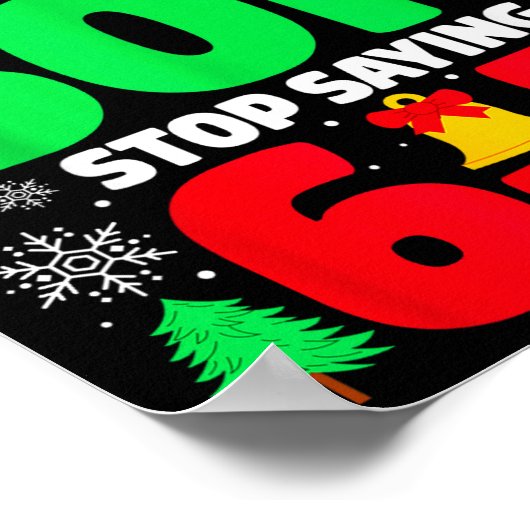 Dear Santa Make My Son Stop Saying 6-7 Funny Chris Poster (Ecke)