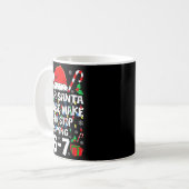 Dear Santa Make Them Stop Saying 67 Christmas Six  Kaffeetasse (Vorderseite Links)