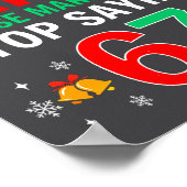 Dear Santa Make Them Stop Saying 6-7 Christmas Six Poster (Ecke)