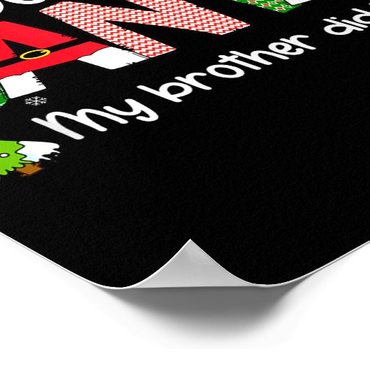 Dear Santa My Brother Did It Christmas Pjs Family Poster (Ecke)