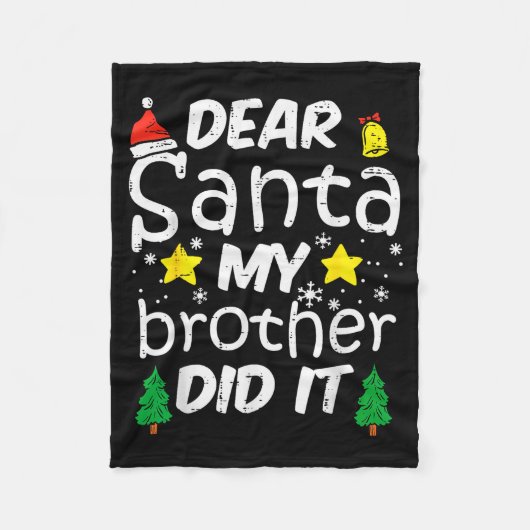 Dear Santa My Brother Did It Funny Christmas Boys Fleecedecke (Vorderseite)