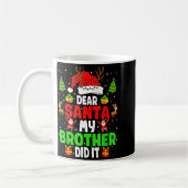 Dear Santa My Brother Did It Funny Christmas Boys Kaffeetasse (Links)