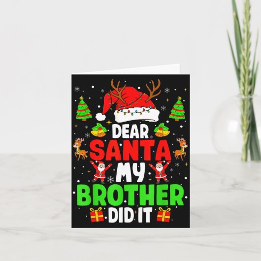Dear Santa My Brother Did It Funny Christmas Boys Karte (Vorderseite)