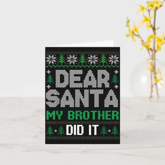 Dear Santa My Brother Did It Funny Christmas Boys Karte (Gelbe Blume)