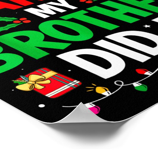 Dear Santa My Brother Did It Funny Christmas Boys Poster (Ecke)