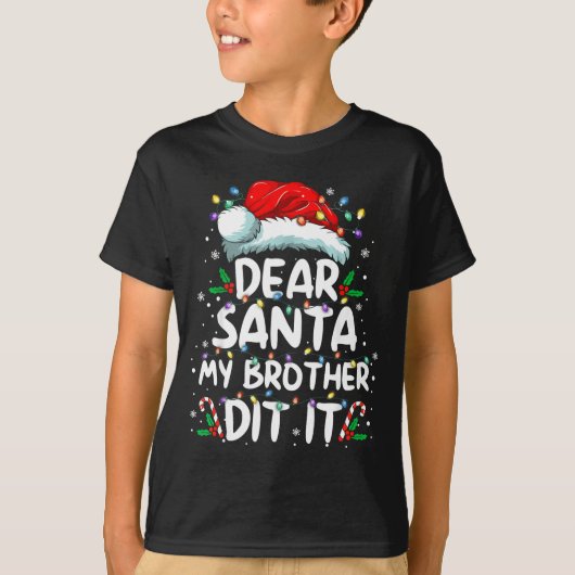 Dear Santa My Brother Did It Funny Christmas Boys T-Shirt (Vorderseite)