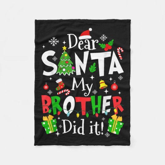 Dear Santa My Brother Did It Funny Christmas Xmas Fleecedecke (Vorderseite)