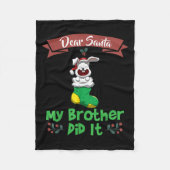 Dear Santa My Brother Did It Siblings Christmas Fleecedecke (Vorderseite)