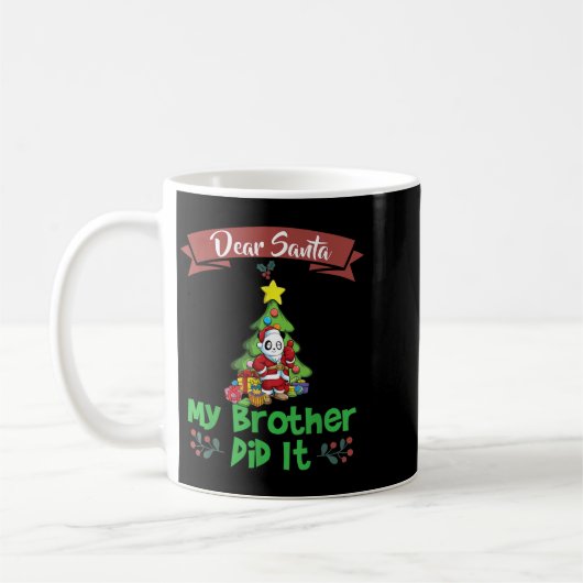 Dear Santa My Brother Did It Siblings Christmas Kaffeetasse (Links)