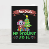 Dear Santa My Brother Did It Siblings Christmas Karte (Vorderseite)