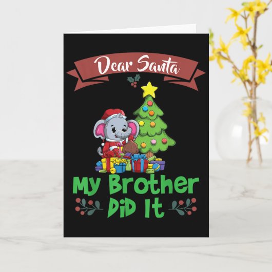 Dear Santa My Brother Did It Siblings Christmas Karte (Gelbe Blume)
