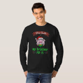 Dear Santa My Brother Did It Siblings Christmas Pr T-Shirt (Vorne ganz)