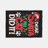 Dear Santa My Cat Did It Funny Christmas Cat Lover Fleecedecke (Vorderseite (Horizontal))