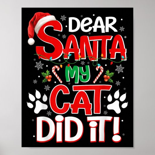 Dear Santa My Cat Did It Funny Christmas Cat Lover Poster (Vorne)