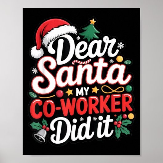Dear Santa My Co-worker Did It Funny Christmas Cow Poster (Vorne)