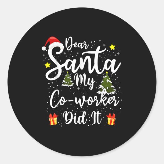 Dear Santa My Co-worker Did It Funny Christmas Out Runder Aufkleber (Vorderseite)