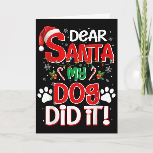 Dear Santa My Dog Did It Funny Christmas Dog Lover Karte (Vorderseite)