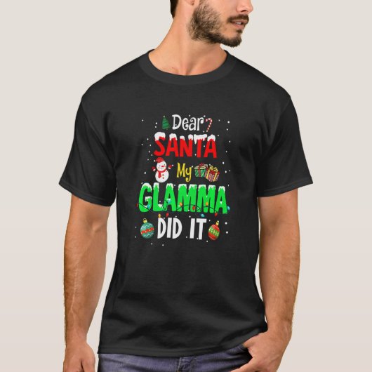 Dear Santa My Glamma Did It Cute Ornament Christma T-Shirt (Vorderseite)