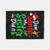Dear Santa My Sister Did It Christmas Funny Brothe Fleecedecke (Vorderseite (Horizontal))