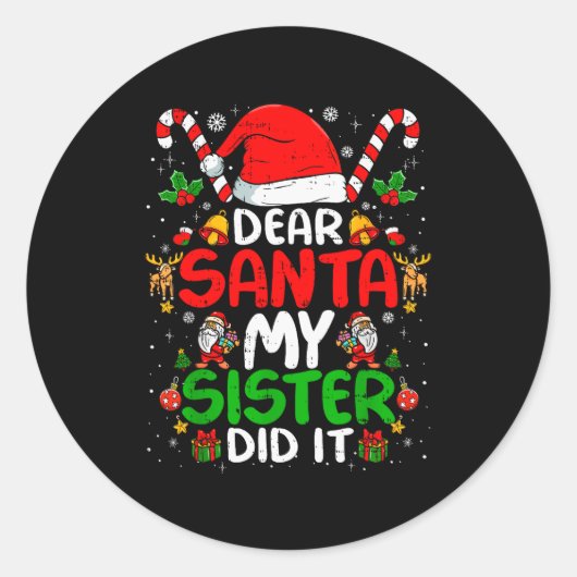 Dear Santa My Sister Did It Funny Christmas Boys G Runder Aufkleber (Vorderseite)