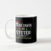 Dear Santa My Sister Did It Funny Christmas Girls Kaffeetasse (Links)