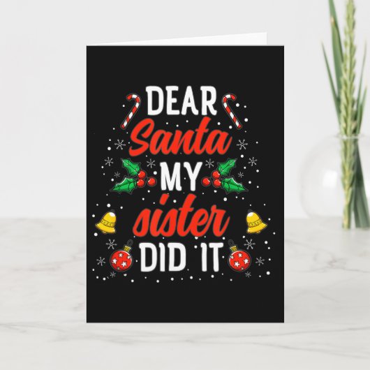 Dear Santa My Sister Did It Funny Christmas Pajama Karte (Vorderseite)