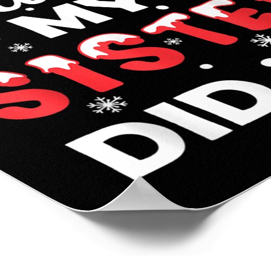 Dear Santa My Sister Did It Funny Christmas Pajama Poster (Ecke)