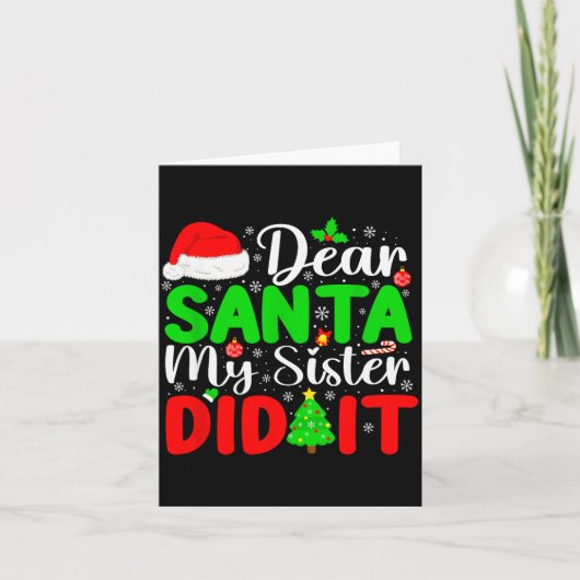 Dear Santa My Sister Did It Funny Xmas Family Girl Karte (Vorderseite)