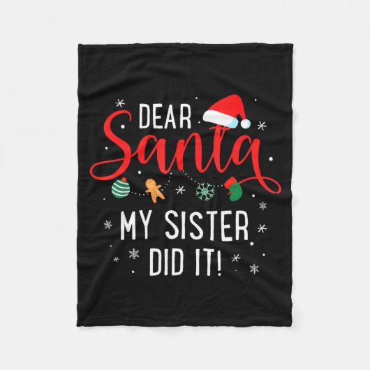 Dear Santa My Sister Did It Girls Kids Boys Funny Fleecedecke (Vorderseite)