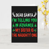 Dear Santa My Sister Is The Naughty One Funny Chri Karte (Gelbe Blume)