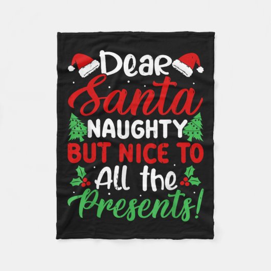 Dear Santa Naughty But Nice To All The !  Fleecedecke (Vorderseite)