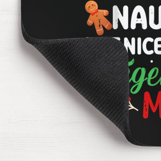 Dear Santa Naughty But Nice To All The Gingerbread Mousepad (Ecke)