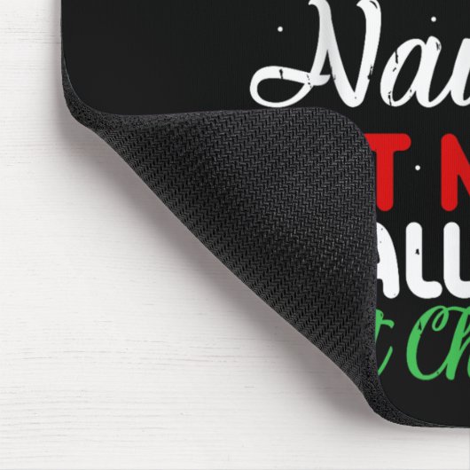 Dear Santa Naughty But Nice To All The Hot Chocola Mousepad (Ecke)