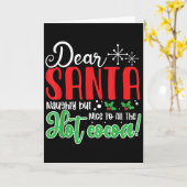 Dear Santa Naughty But Nice To All The Hot Cocoa! Karte (Gelbe Blume)