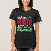 Dear Santa Naughty But Nice To All The Hot Cocoa! T-Shirt (Vorderseite)