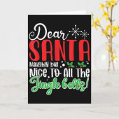Dear Santa Naughty But Nice To All The Jingle Bell Karte (Gelbe Blume)