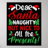 Dear Santa Naughty But Nice To All The !  Poster (Vorne)