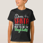 Dear Santa Naughty But Nice To All The Sleigh Bell T-Shirt (Vorderseite)