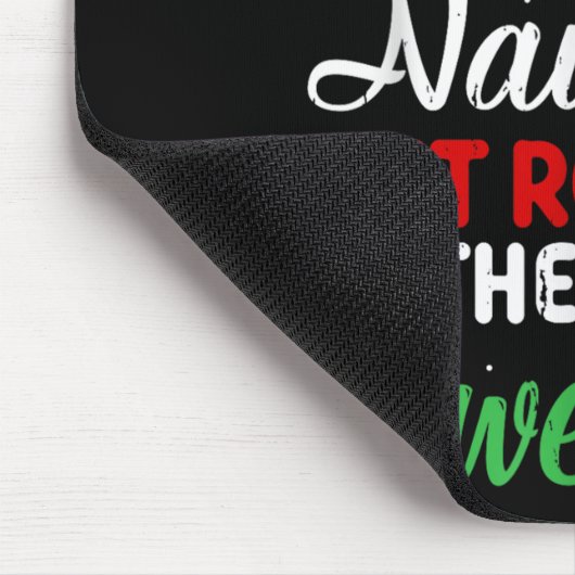 Dear Santa Naughty But Rocking Ugly Christmas Swea Mousepad (Ecke)